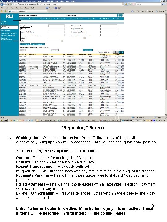 1 “Repository” Screen 1. Working List – When you click on the “Quote-Policy Look-Up”