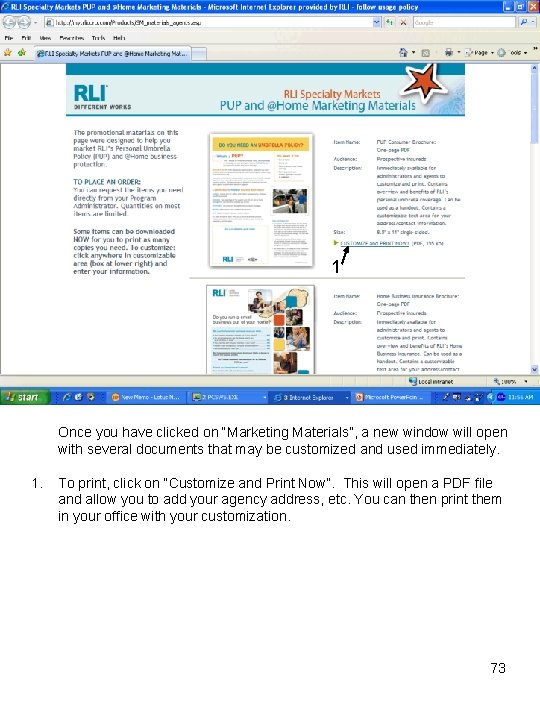 1 Once you have clicked on “Marketing Materials”, a new window will open with