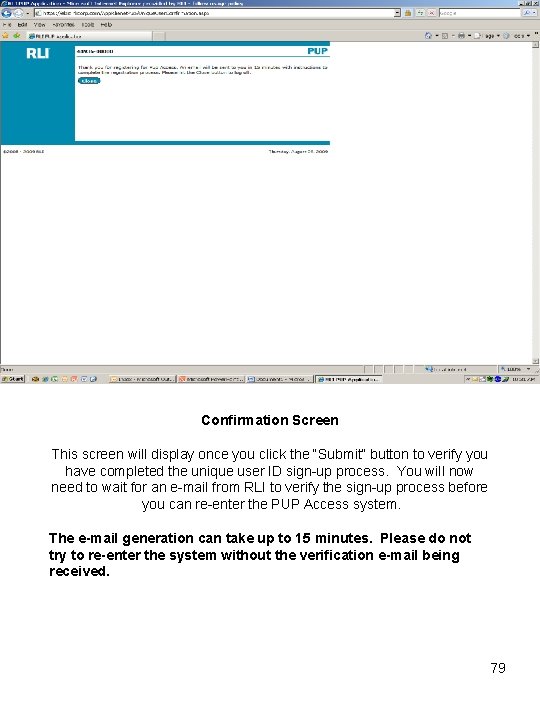 Confirmation Screen This screen will display once you click the “Submit” button to verify