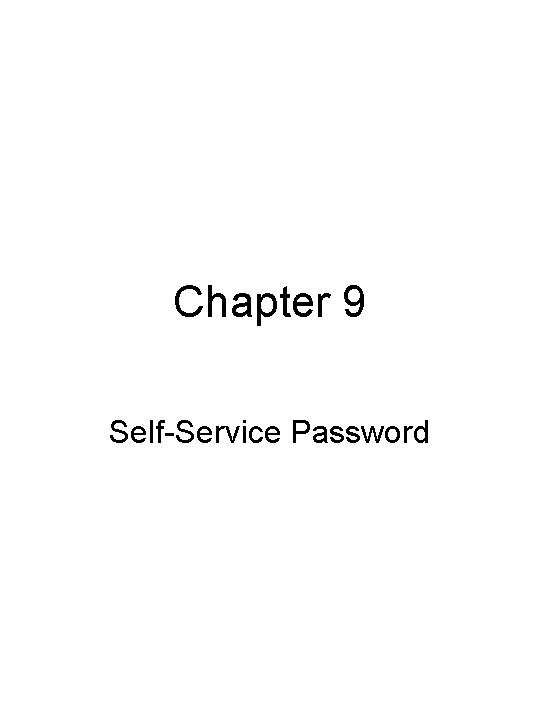Chapter 9 Self-Service Password 