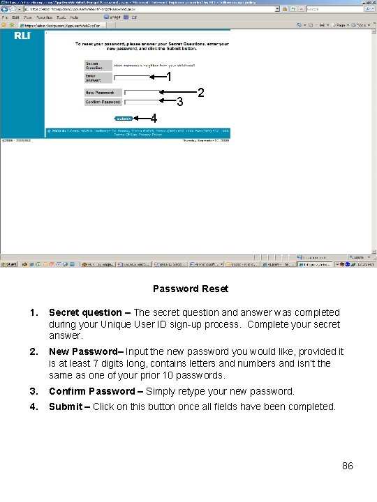 1 3 2 4 Password Reset 1. Secret question – The secret question and