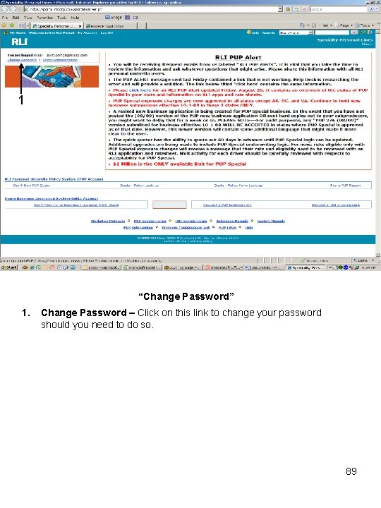 1 “Change Password” 1. Change Password – Click on this link to change your
