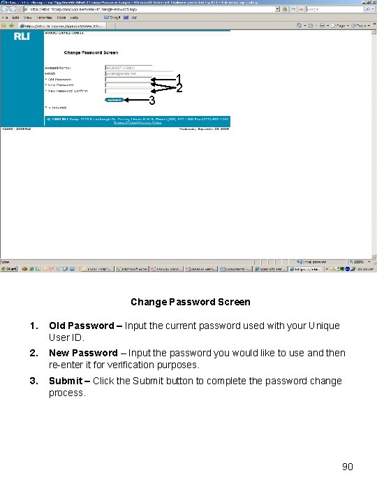 3 1 2 Change Password Screen 1. Old Password – Input the current password