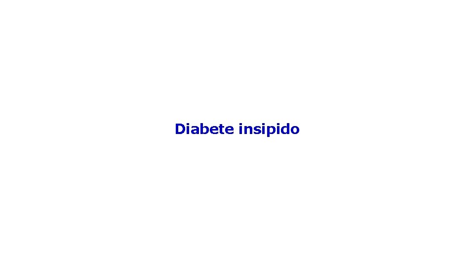 Diabete insipido 