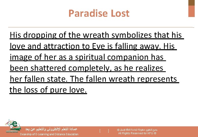 Paradise Lost His dropping of the wreath symbolizes that his love and attraction to