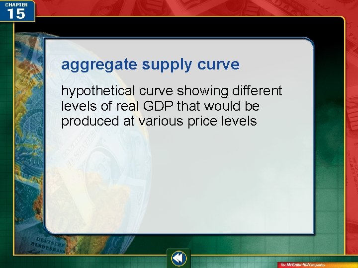 aggregate supply curve hypothetical curve showing different levels of real GDP that would be