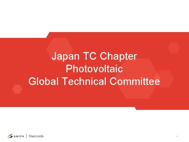 Japan TC Chapter Photovoltaic Global Technical Committee 3 