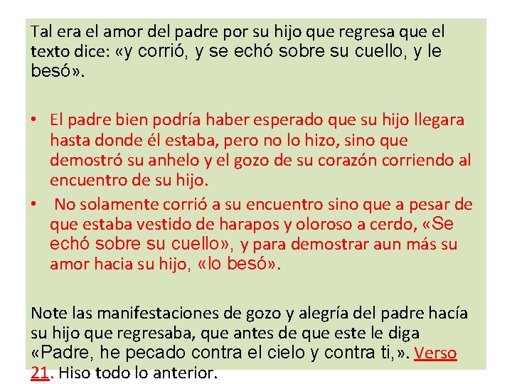 Tal era el amor del padre por su hijo que regresa que el texto