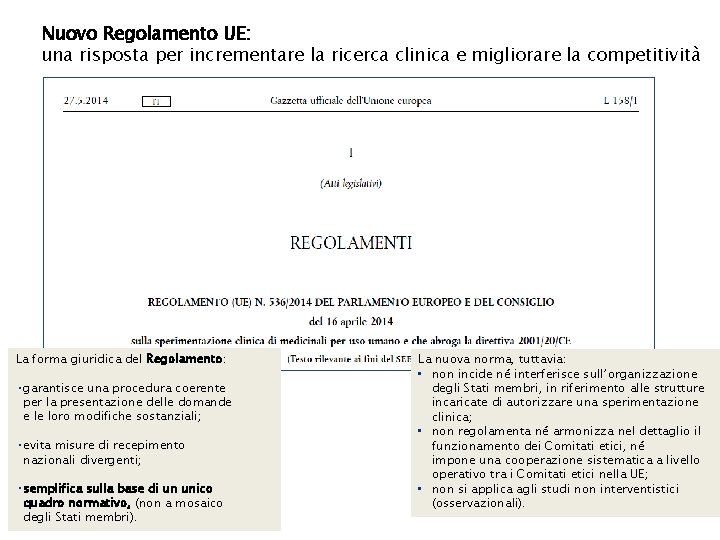 Nuovo Regolamento UE: una risposta per incrementare la ricerca clinica e migliorare la competitività