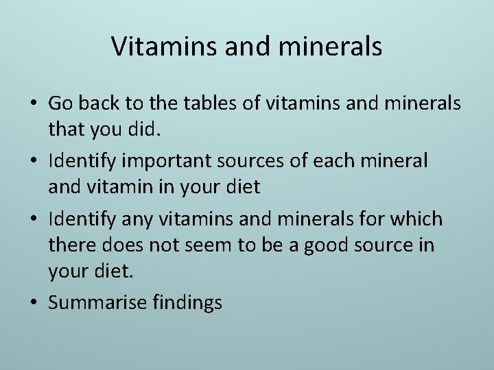 Vitamins and minerals • Go back to the tables of vitamins and minerals that