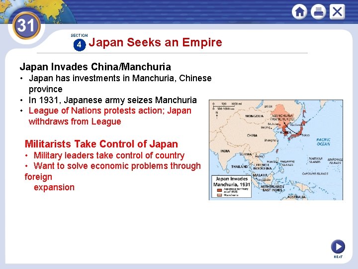 SECTION 4 Japan Seeks an Empire Japan Invades China/Manchuria • Japan has investments in