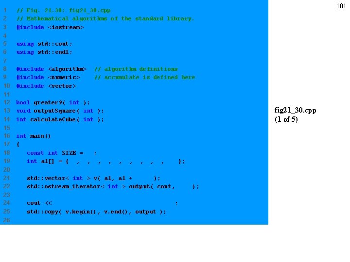 1 2 3 // Fig. 21. 30: fig 21_30. cpp // Mathematical algorithms of