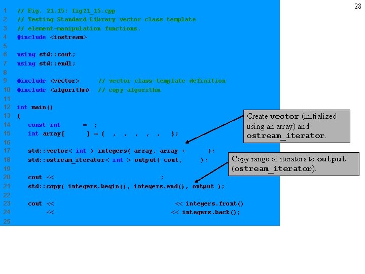 1 2 3 4 // Fig. 21. 15: fig 21_15. cpp // Testing Standard