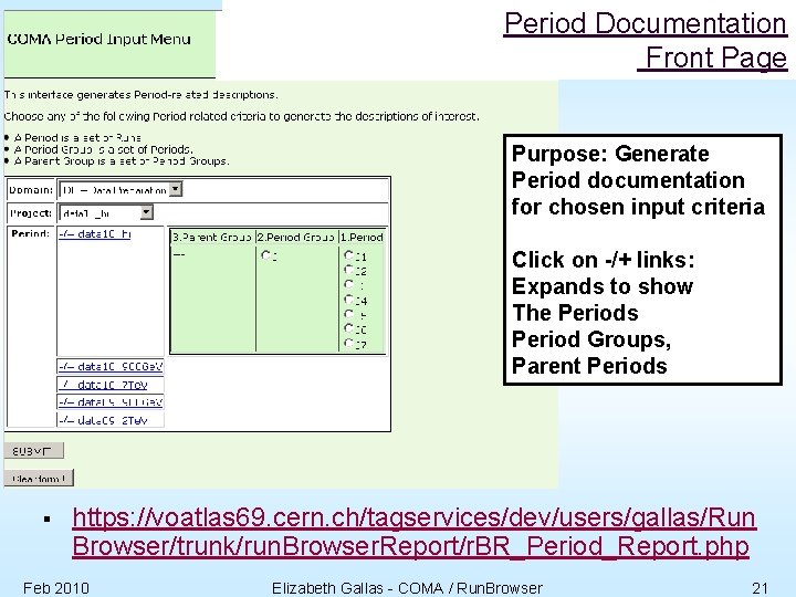 Period Documentation Front Page Purpose: Generate Period documentation for chosen input criteria Click on