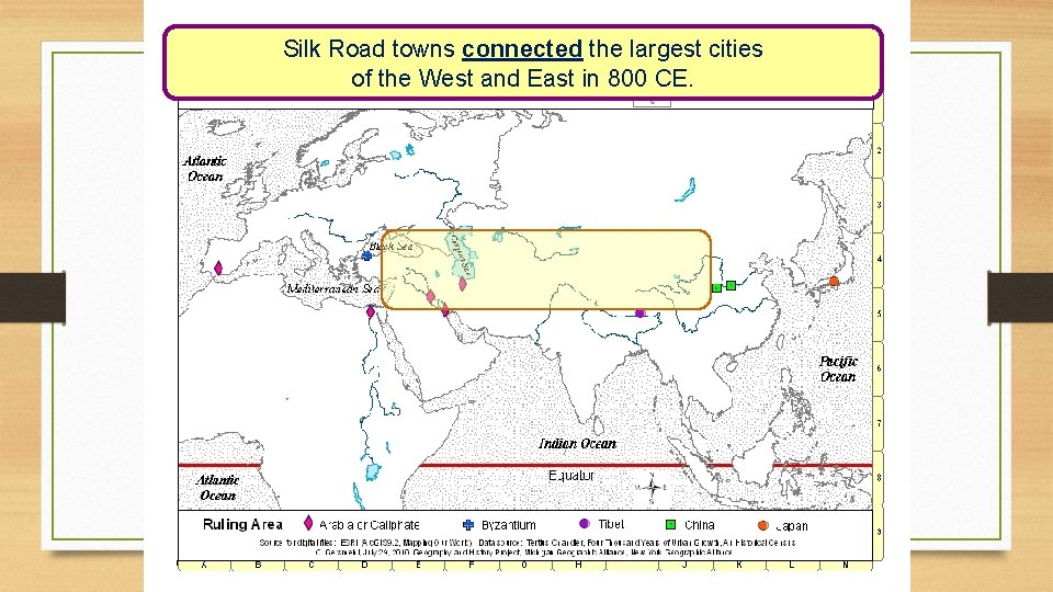 Silk Road towns connected the largest cities of the West and East in 800