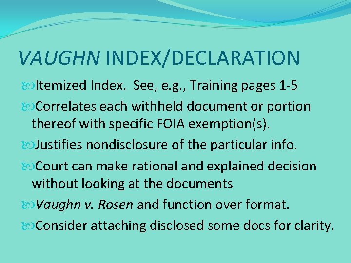 VAUGHN INDEX/DECLARATION Itemized Index. See, e. g. , Training pages 1 -5 Correlates each