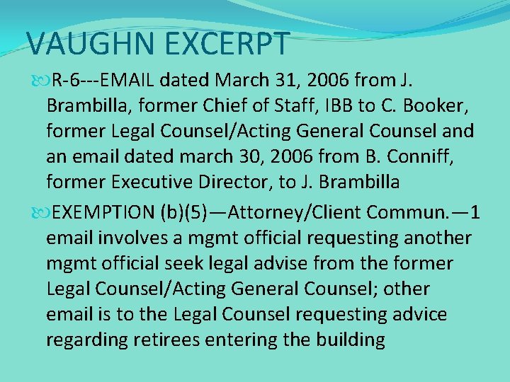 VAUGHN EXCERPT R-6 ---EMAIL dated March 31, 2006 from J. Brambilla, former Chief of