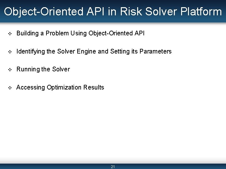 Object-Oriented API in Risk Solver Platform v Building a Problem Using Object-Oriented API v