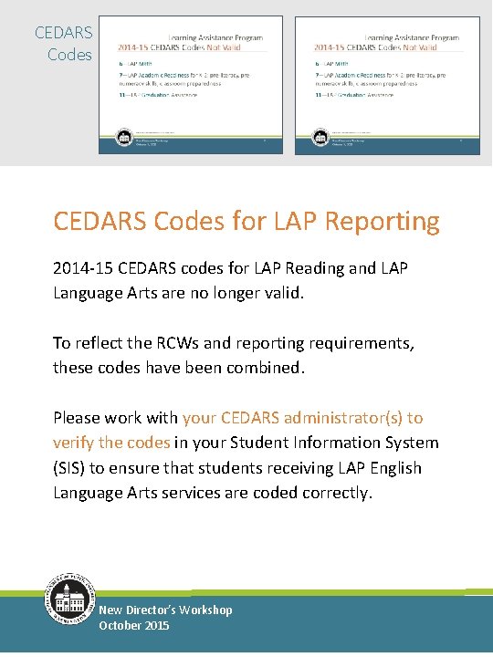 CEDARS Codes for LAP Reporting 2014 -15 CEDARS codes for LAP Reading and LAP