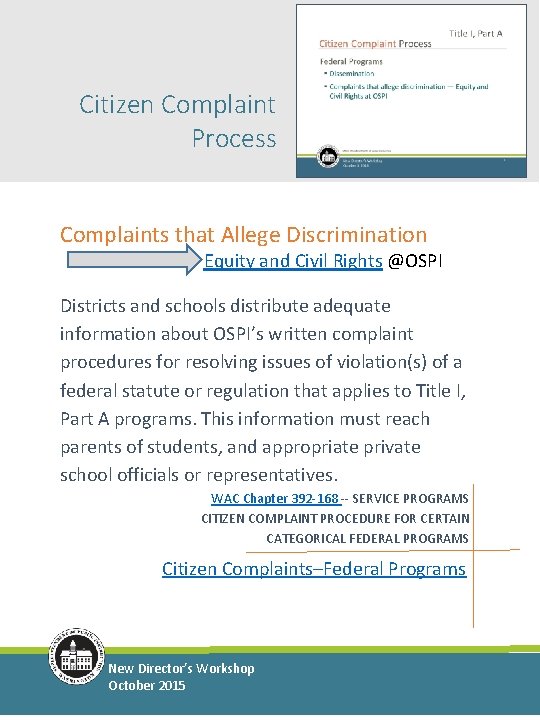 Citizen Complaint Process Complaints that Allege Discrimination Equity and Civil Rights @OSPI Districts and