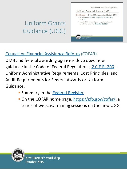 Uniform Grants Guidance (UGG) Council on Financial Assistance Reform (COFAR) OMB and federal awarding