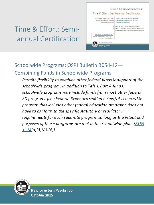 Time & Effort: Semiannual Certification Schoolwide Programs: OSPI Bulletin B 054 -12― Combining Funds