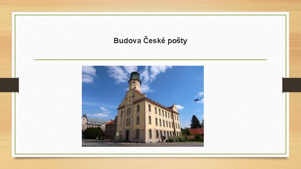 Budova České pošty 