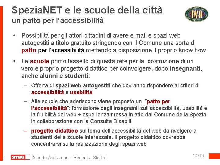 Spezia. NET e le scuole della città un patto per l’accessibilità • Possibilità per
