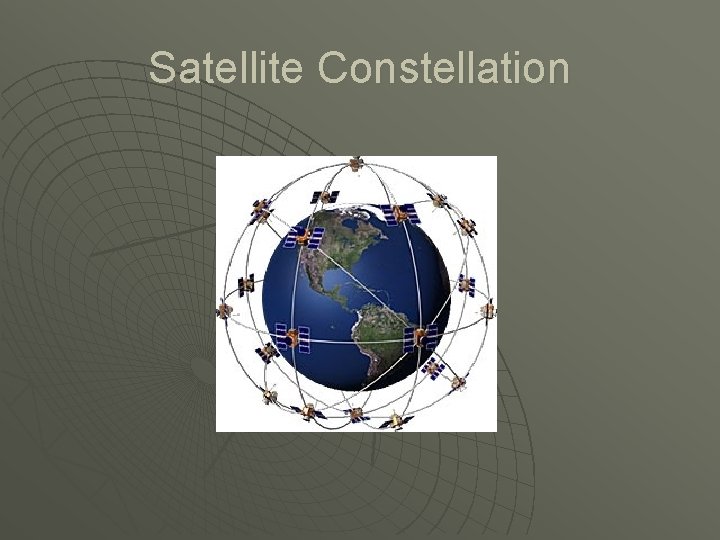 Satellite Constellation 