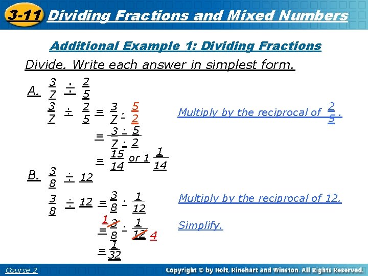 Multiplying Fractions and 3 -11 Dividing Fractions and Mixed Numbers 3 -10 Mixed Numbers