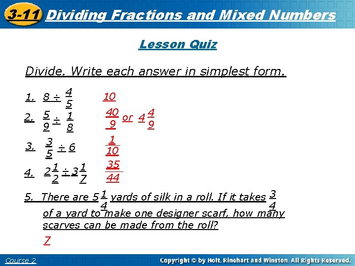 Multiplying Fractions and 3 -11 Dividing Fractions and Here Mixed Numbers 3 -10 Insert.