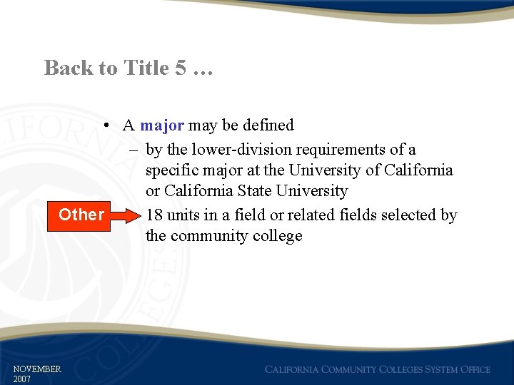 Back to Title 5 … • A major may be defined – by the