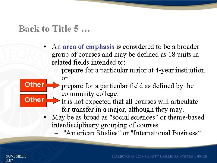 Back to Title 5 … • An area of emphasis is considered to be