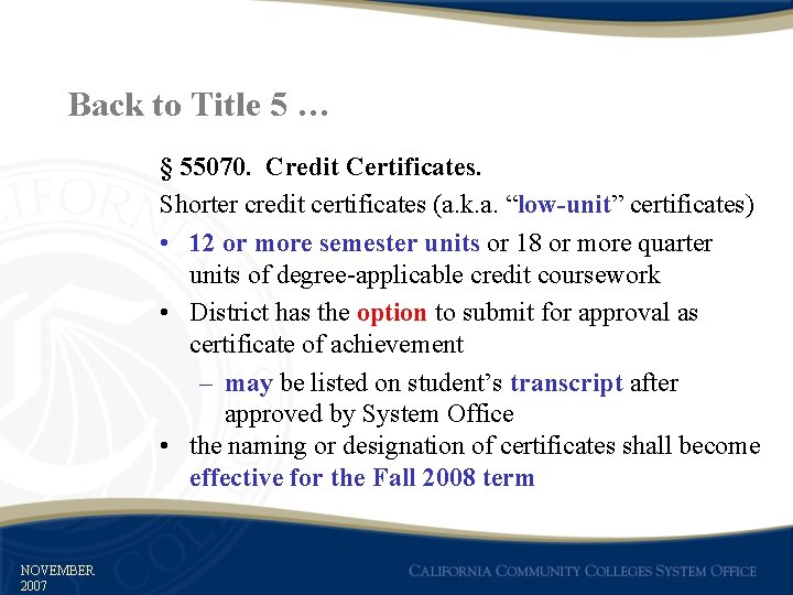 Back to Title 5 … § 55070. Credit Certificates. Shorter credit certificates (a. k.