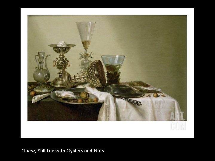 Claesz, Still Life with Oysters and Nuts 