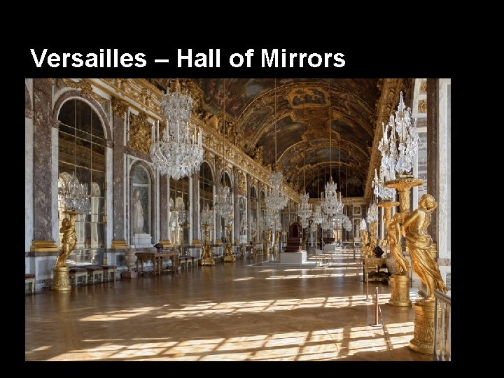 Versailles – Hall of Mirrors 