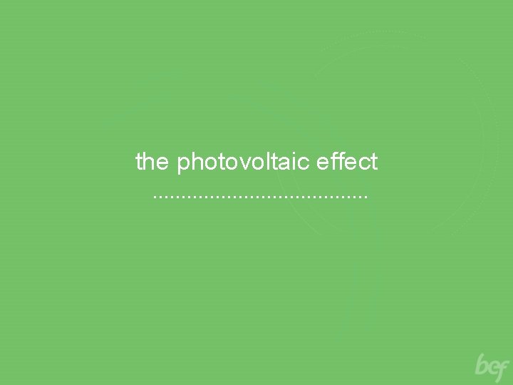 the photovoltaic effect 