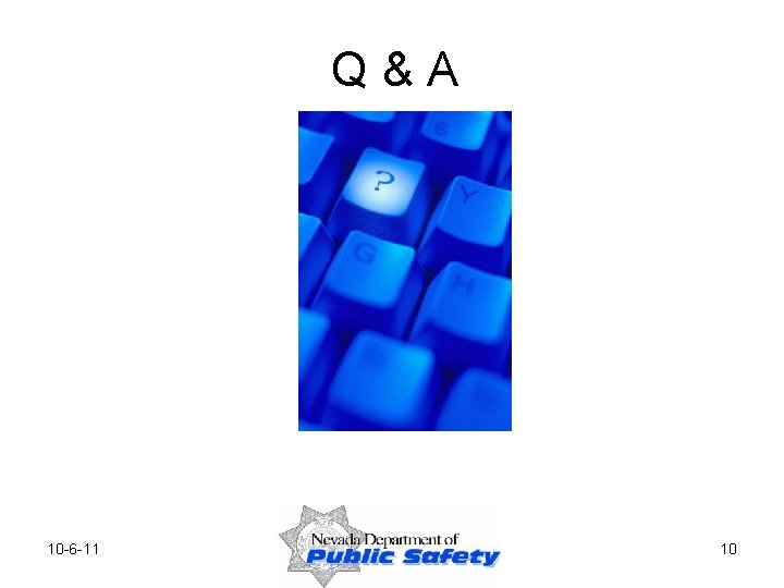 Q&A 10 -6 -11 10 