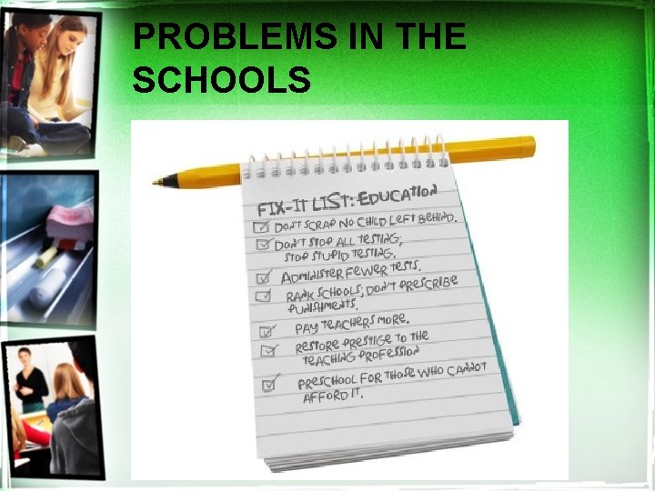 PROBLEMS IN THE SCHOOLS 
