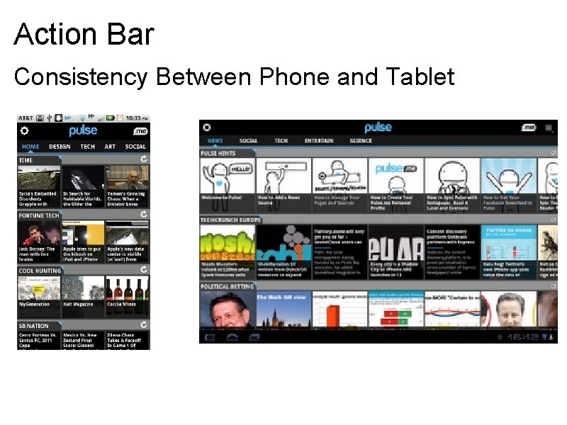 Action Bar Consistency Between Phone and Tablet Action Bar Consistency Between Phone and Tablet