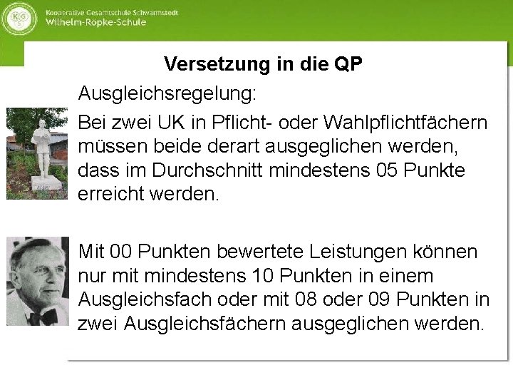 Versetzung in die QP Ausgleichsregelung: Bei zwei UK in Pflicht- oder Wahlpflichtfächern müssen beide