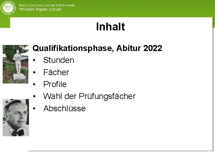 Inhalt Qualifikationsphase, Abitur 2022 • Stunden • Fächer • Profile • Wahl der Prüfungsfächer