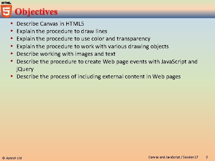 Describe Canvas in HTML 5 Explain the procedure to draw lines Explain the procedure