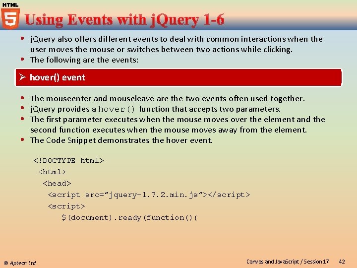  j. Query also offers different events to deal with common interactions when the