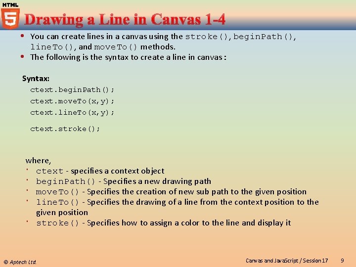  You can create lines in a canvas using the stroke(), begin. Path(), line.
