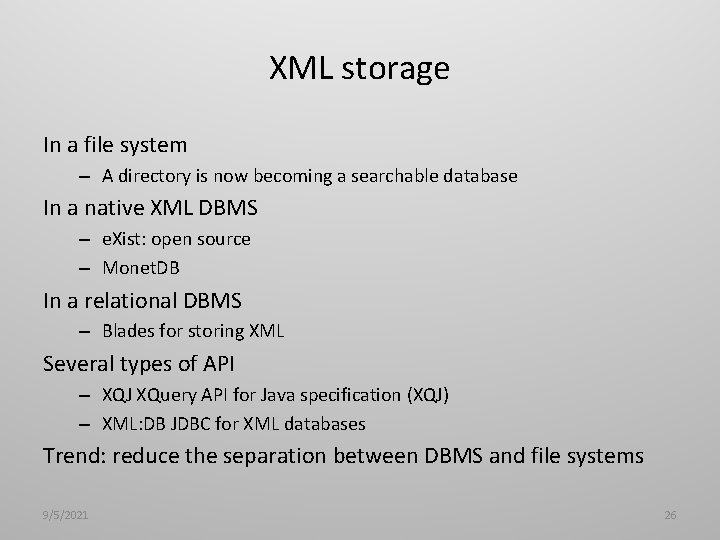 XML storage In a file system – A directory is now becoming a searchable