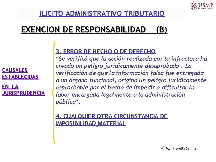 ILICITO ADMINISTRATIVO TRIBUTARIO EXENCION DE RESPONSABILIDAD CAUSALES ESTABLECIDAS EN LA JURISPRUDENCIA (B) 3. ERROR