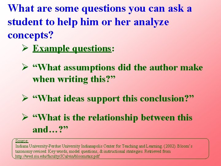 What are some questions you can ask a student to help him or her