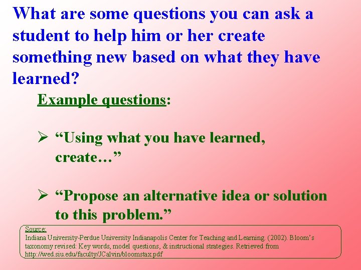What are some questions you can ask a student to help him or her