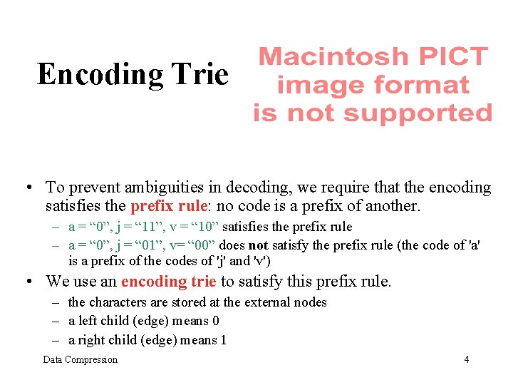 Data Compression File Compression Huffman Tries ABRACADABRA ...